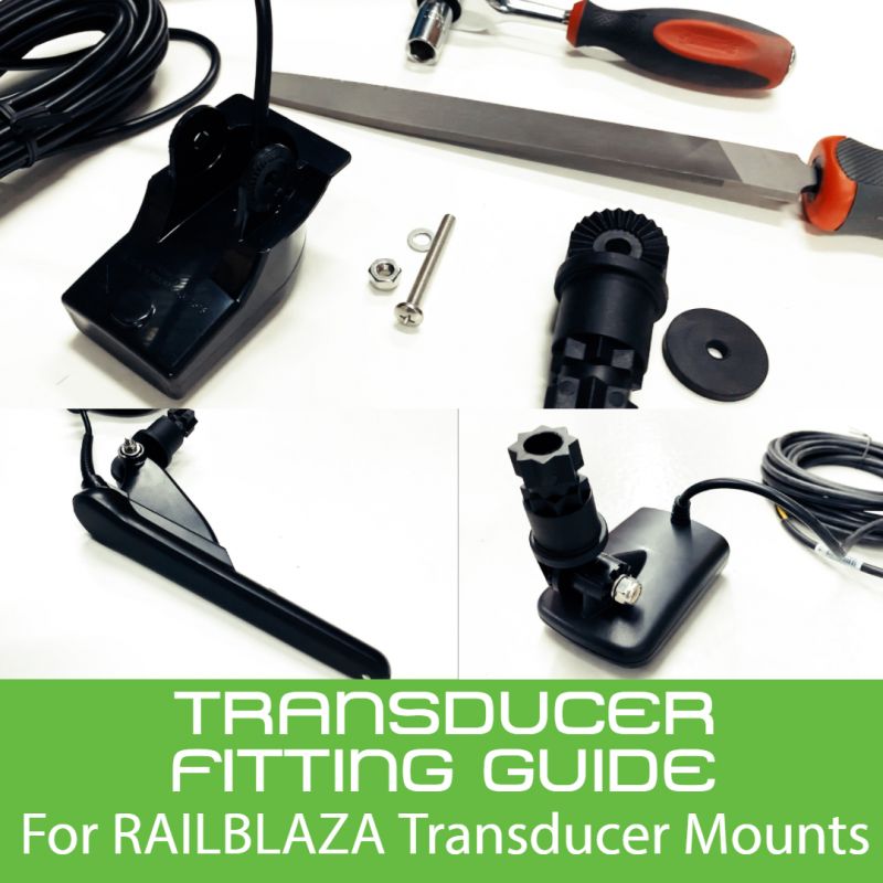 RAILBLAZA Transducer Mount Fitting Guide - Lowrance | Garmin | Humminbird | Raymarine