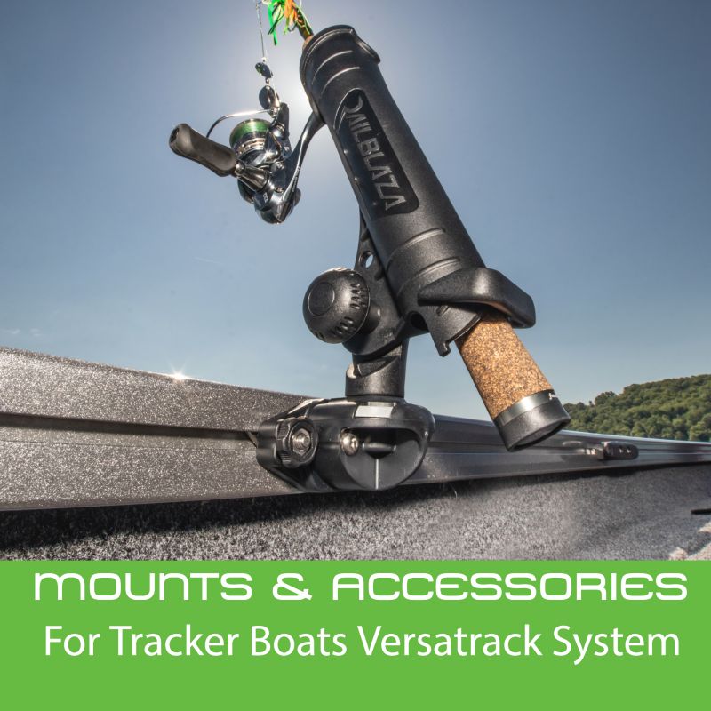 Mounts & Accessories For Tracker Boats Versatrack System – Strong, high quality & no tools required to install